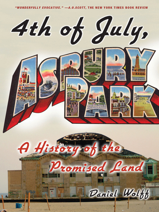 Title details for 4th of July, Asbury Park by Daniel Wolff - Available